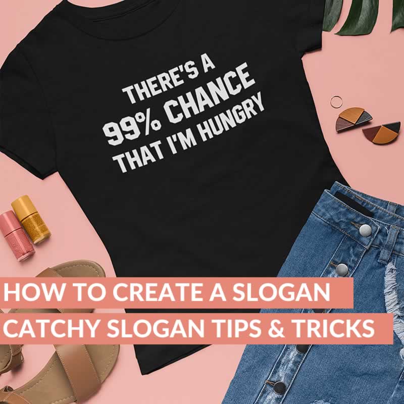 How To Create A Slogan: Tips & Tricks For Making A Slogan