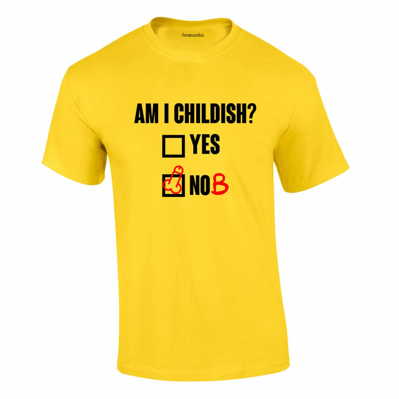 Am I Childish Tee In Yellow