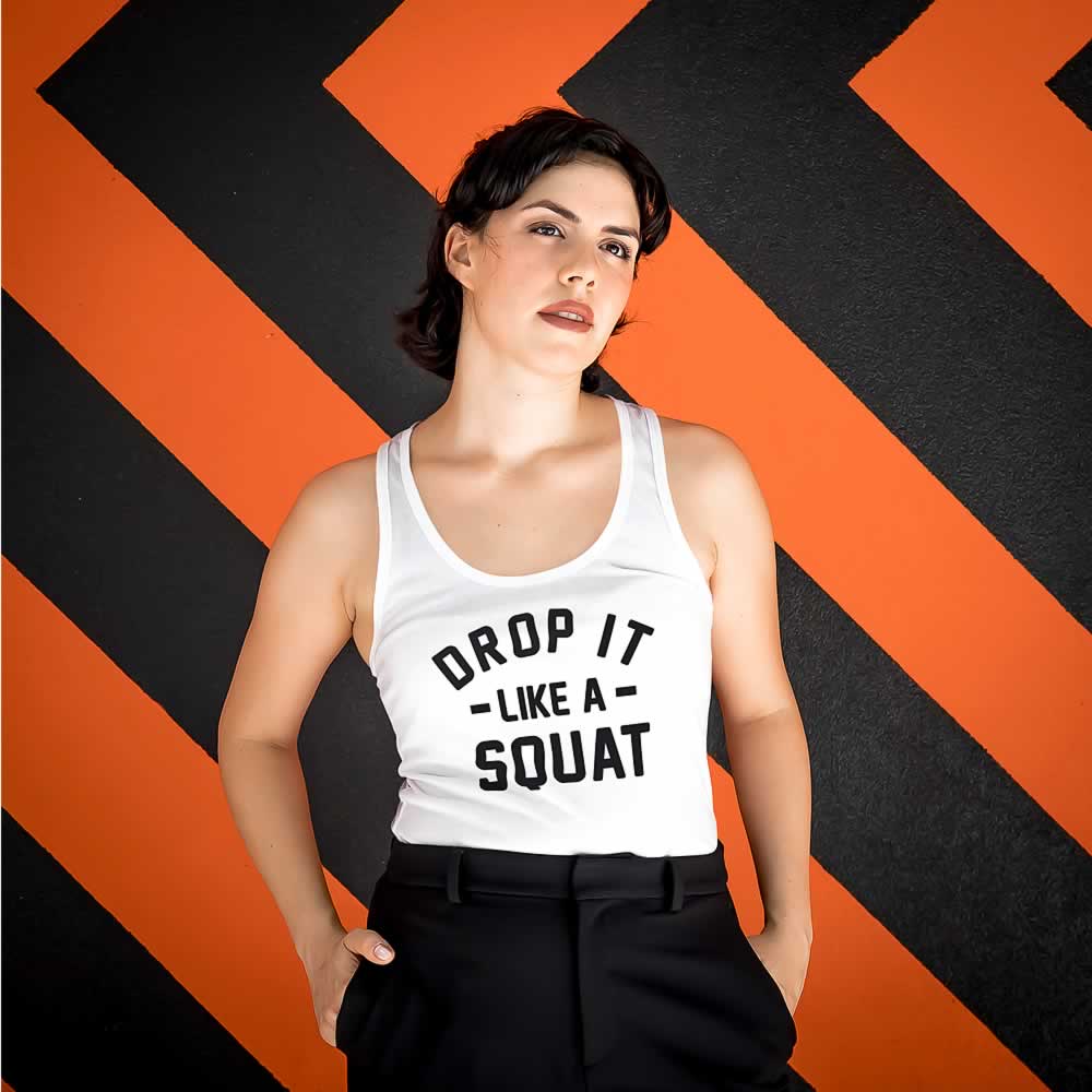 Drop It Like A Squat Vest Top