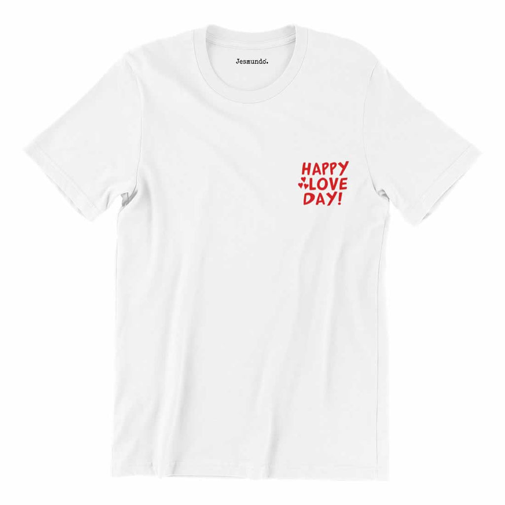 Happy Love Day Tee