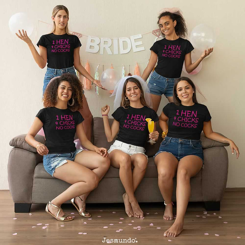 One Hen Four Chicks No Cocks Hen Party T-Shirts